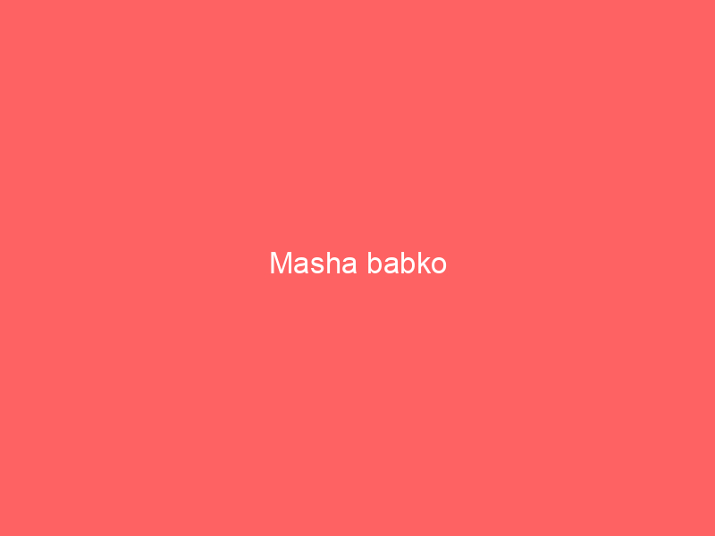 Masha babko