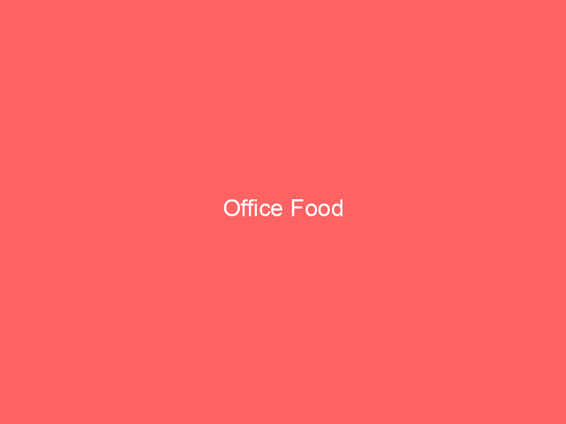 Office Food